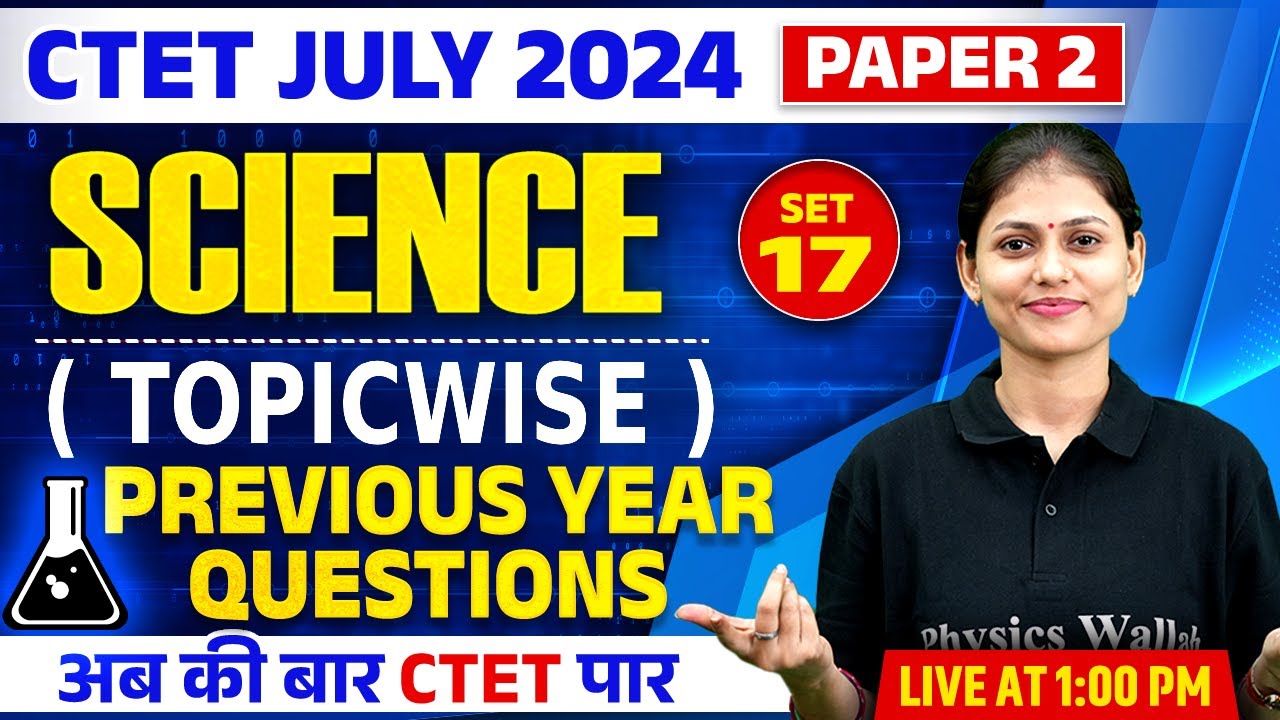 CTET Science Paper 2 | CTET Science Previous Year Question Paper-17 ...