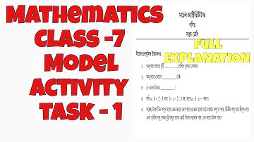 BANGLAR SHIKSHA CLASSROOM-7 MATHEMATICS MODEL ACTIVITY TASK 1