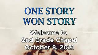 Advent Elementary School - 2nd Grade Chapel - October 8, 2021