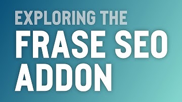 Frase SEO Add-on "Unboxing" - Exploring This Wonderful Extension to an Awesome AI Content Tool