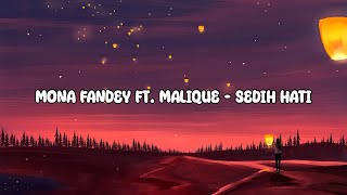 Mona fandey ft. Malique - Sedih Hati