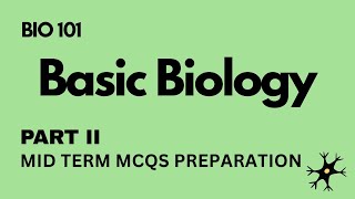 BIO 101 - Introduction to Biology | Mid Term Exam MCQs Preparation | Part 2
