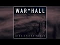 Warhall  king of the world official audio