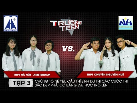 Video Trường Teen 2019 Tập 3 | THPT Hà Nội - Amsterdam vs... - youtube