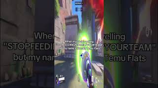 My Name Is Literally Temu Flats #kingofyes #overwatch2 #temuflats