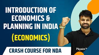 Introduction of Economics & Planning in India : Economics| Theory with MCQs | NDA Crash Course