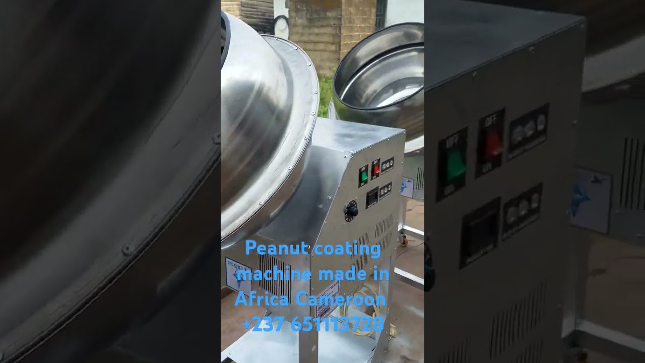 Peanut coating machine made in Africa Cameroon by awa bless chi  // TES STYLE TECH  +237 651113728