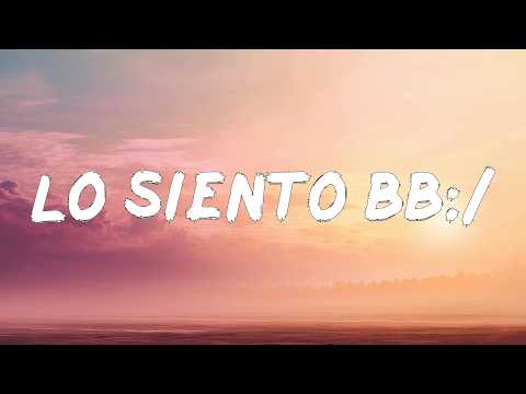 Tainy - Lo Siento BB:/ (Lyrics)