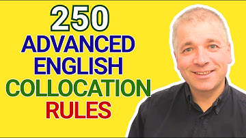 250 Advanced English Collocation Rules