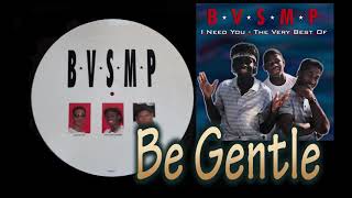 BVSMP -  Be Gentle