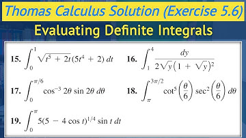 Thomas calculus exercise 5.6 Q15 to Q19 | Definite integrals calculus || Lec 41