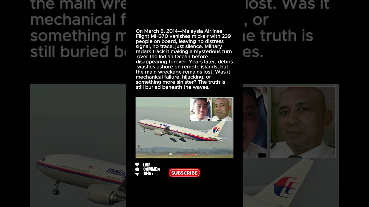 MH370: The Plane That Vanished Without a Trace