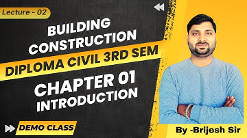 Building Construction | L-2 | Chapter 01 Introduction | Diploma Civil 3rd Semester by Brijesh Sir