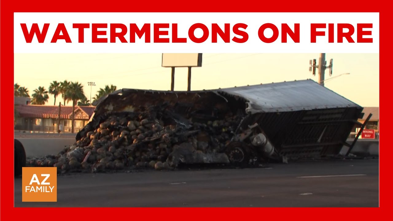 Semi truck filled with watermelon catches on fire in Tempe