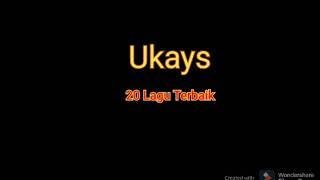 Download Lagu Ukays - 20 Lagu Pilihan Terbaik MP3