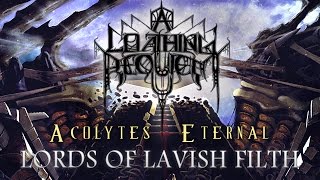 A Loathing Requiem - Lords of Lavish Filth