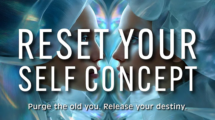 Reset Your Entire Identity - Subliminal Self Concept Field Upgrade