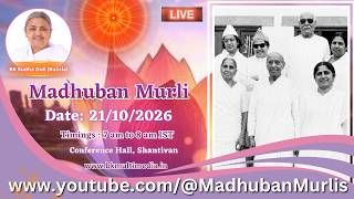 Madhuban Murli (English) LIVE - 21/10/2026 (Wednesday 7.00 am IST)|| BK Sudha Didi (Russia)