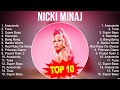 Best Songs of Nicki Minaj full album 2023 ~ Top 10 songs Mp3 Song