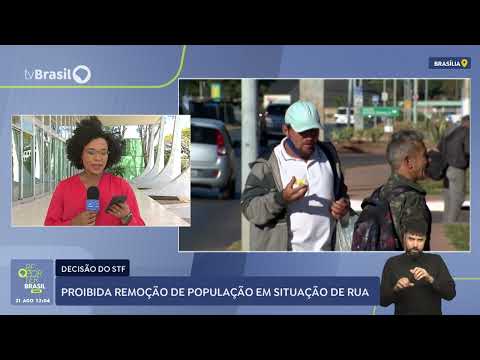 Maioria do STF proíbe remoção da população em situação de rua