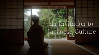 an Invitation to Japanese Culture [3min]