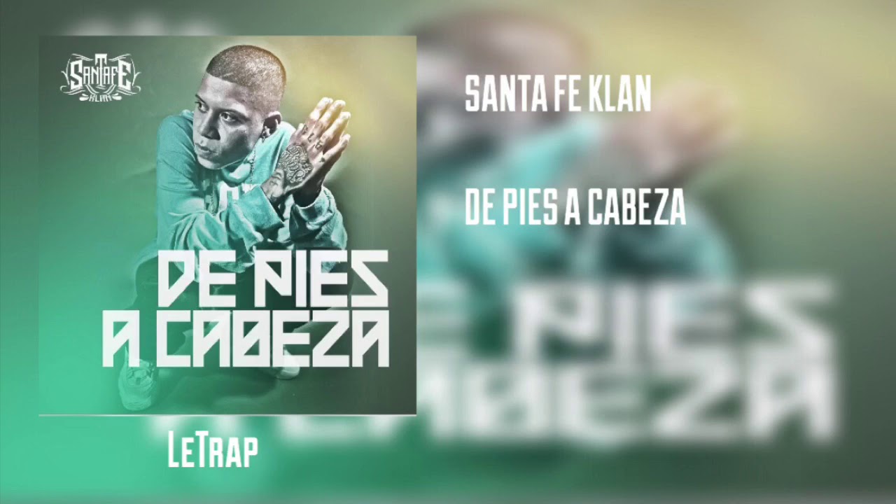Canciones De Santa Fe Klan De Pies A Cabeza - siaclicralvanonla’s blog