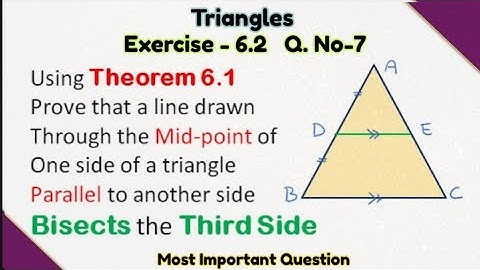Class - 10th, Ex - 6.2, Q 7 (Triangles) Maths NCERT CBSE | Using Theorem 6.1, prove that a line
