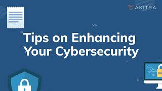 Enhance Your Cybersecurity Game With These Crucial Tips | Akitra | Compliance Automation