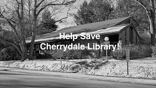 Save Cherrydale Library! Official PSA