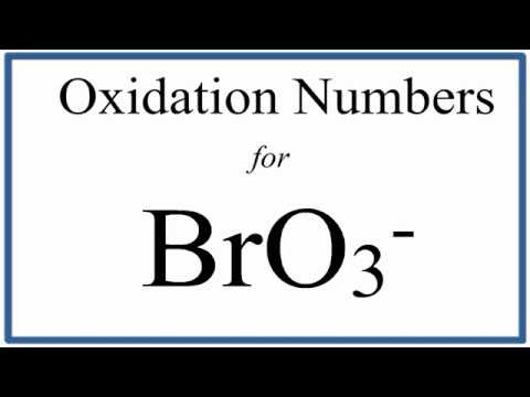 How to find the Oxidation Number for Br in the BrO3- ion.     (Bromate ion)