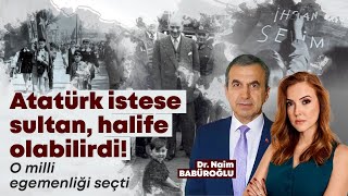 TBMM Nasıl Kuruldu? İşte Mustafa Kemal'in Milli Mücadele Reçetesi |Simge Fıstıkoğlu & Naim Babüroğlu