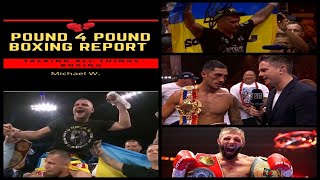 Pound 4 Pound Boxing Report #446 – Usyk vs. Fury Lived Up to the Hype