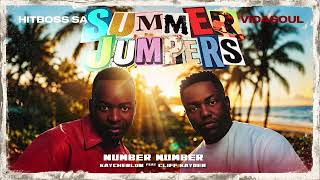 Number Number - Hitboss Sa; Vidasoul & Kaycherlow Nll Feat Cliff Kayden.