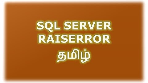 Raiserror in SQL Server Tamil