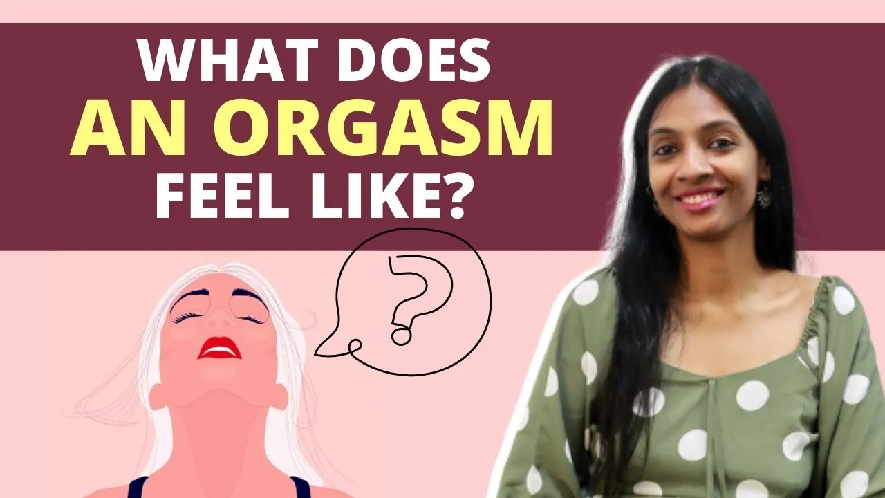 This is how you can know if you've had an orgasm | SheThePeople - YouTube