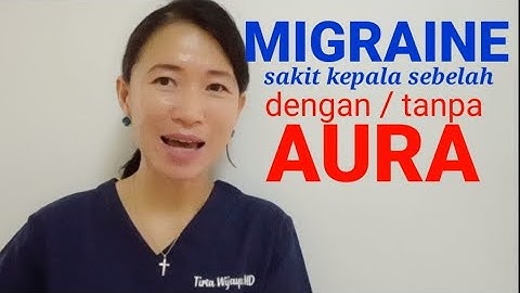 Migraine - dr. Tirtawati Wijaya, SE