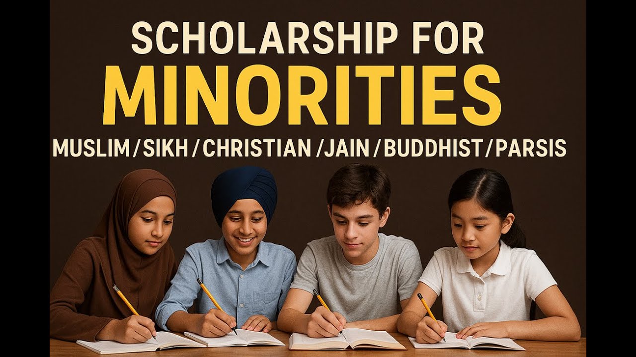 SCHOLARSHIP FOR MINORITIES 2025-26