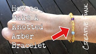 DIY - How to make a Knotted Amber Bracelet or Necklace! 💎