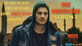 The Protector Season 3 | Movie Explained In Hindi | summarized hindi