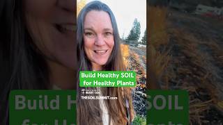Learn to build healthy SOIL for healthy plants | The Soil Summit #healthysoil