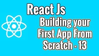 React Js Tutorials - 13 | React with Redux | React Js Tutorials for Beginners