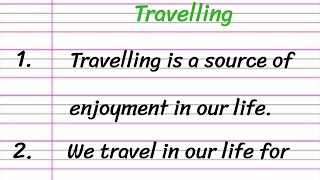 Travelling Essay in English 10 Lines || Travelling Short Essay