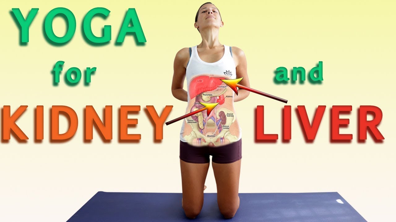 Yoga Postures For Kidney & Liver Health (Medicinal Yoga) - Yoga Academies