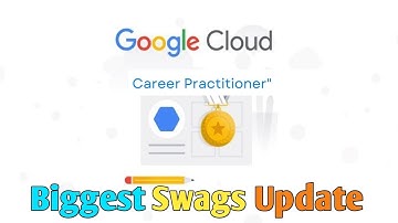 Google Cloud Career Practitioner Program || Biggest Google Swags Update || Must Watch