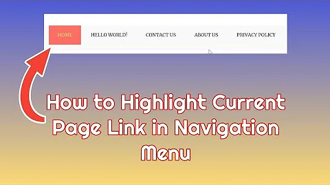 How to Highlight Current Page Link of Navigation Menu in WordPress