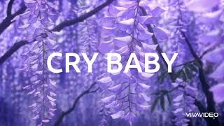 Cry Baby - Melanie Martinez (lyrics)