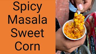 Spicy Masala Sweet Corn || Masala Sweet Corn Chaat || Old Delhi Street Food #Shorts