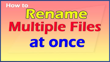 How to batch rename files at once?