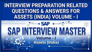 SAP FICO Asset Accounting Interview Questions & Answers | Assets India | Volume I