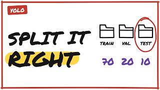 Train, Val, Test Split: Organizing a YOLO Dataset the Right Way